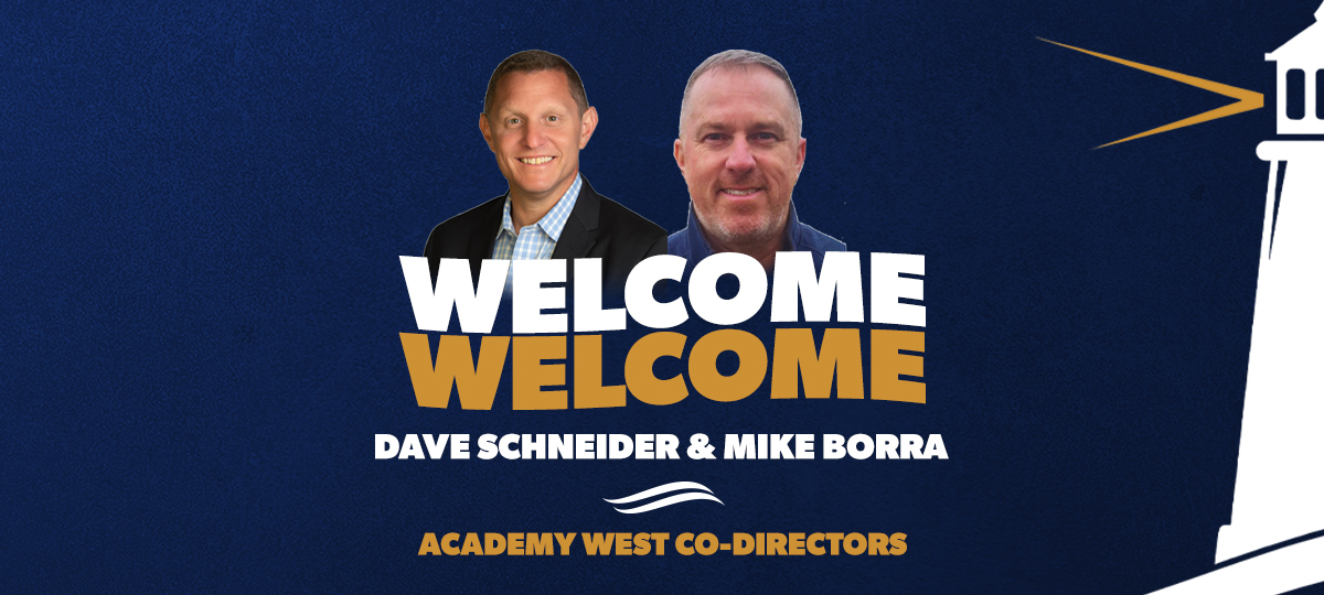 Dave Schneider, Mike Borra Named Co-Directors Of Academy West
